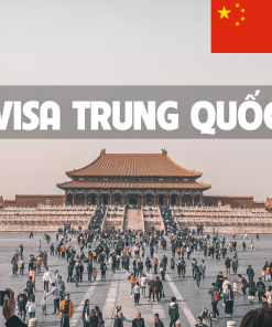 Dịch vụ hỗ trợ làm thủ tục Visa Trung Quốc