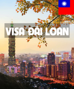 Dịch vụ hỗ trợ làm thủ tục Visa Đài Loan